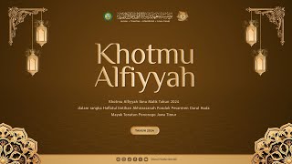 🔴 LIVE  KHOTMU ALFIYYAH IBNU MALIK TAHUN 2024  DI PONDOK PESANTREN HUDA MAYAK 2024 [upl. by Thrift375]