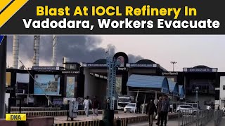 Gujarat Vadodara Blast Massive Blast At IOCL Refinery Workers Evacuate Amid Rising Smoke [upl. by Cheslie]