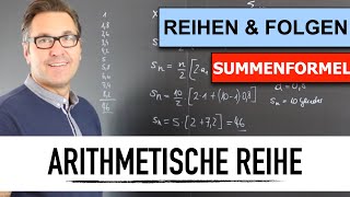 Was ist eine Arithmetische Reihe  geometrische und arithmetische Folgen berechnen  Reihen [upl. by Inglebert782]