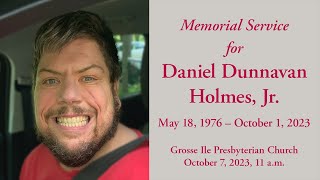 Memorial Service for Daniel Dunnavan Holmes Jr [upl. by Eberle]