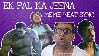 EK PAL KA JEENA X MEME BEAT  SACHIN SHIRSAT EDITZ [upl. by Akeenat]