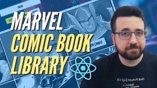 Build Awesome Comic Book App With Marvel API and React [upl. by Stoeber538]