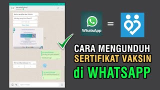 Cara download sertifikat vaksin di Whatsapp  Pedulilindungiid [upl. by Teece652]