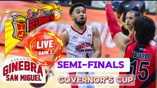 GINEBRA VS SAN MIGUEL BEERMEN GAME 2 LIVE SCORE  GOVERNORS CUP SEMIFINALS [upl. by Bogosian498]