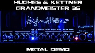 Hughes amp Kettner Grandmeister 36 Metal Demo [upl. by Metcalf]