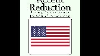 Using Consonants to Sound American  V through R [upl. by Egreog717]