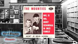 Mounties De  Wie Is Wie Groot Schandaal In Onze Familie1965 [upl. by Noryt]