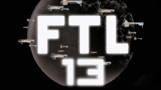 Northernlion Plays FTL Episode 13 [upl. by Eleirbag]