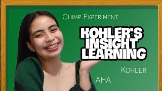 KOHLERS INSIGHT LEARNING  Tagalog [upl. by Capps827]