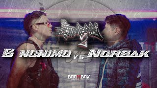 El Retumbar 2 Presenta  Bnonimo vs Norbak [upl. by Elleinaj]