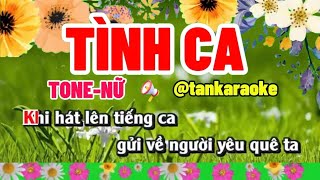 TÌNH CA karaoke Tone Nữ tankaraoke [upl. by Aiksa]