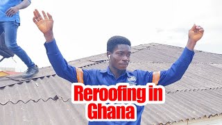 Reroofing in Ghana [upl. by Erich]