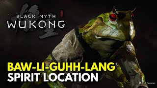 Black Myth Wukong  Baw Li Guhh Lang Spirit Location Chapter 1 [upl. by Vasilek]