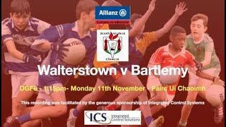 Walterstown v Bartlemy [upl. by Etteneg70]