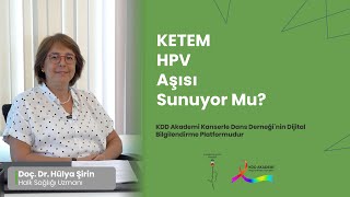 7 HPV Aşısı KETEM Kapsamında Sunuluyor mu [upl. by Namijneb]