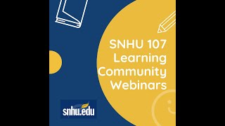 Homework Help Module 5Week 5SNHU 107 Learning Community Webinar 23EW1 [upl. by Niccolo]