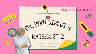 PPL Siklus 4 15 Menit  PPG PPKn Dalam Jabatan Kategori 2 Tahun 2022 LPTK UPI [upl. by Hpeseoj]