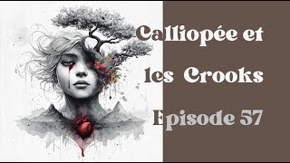 Calliopée Hogg Ep57  Calliopée laventure continue [upl. by Harli]