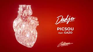 DADJU  PICSOU FEAT GAZO AUDIO OFFICIEL [upl. by Nyletac]