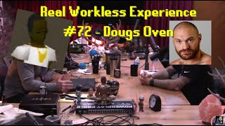 Gamer Dad discusses life work and the creation of life Dougs Oven  Workless OSRS Podcast 72 [upl. by Brenza]