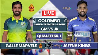 Galle Marvels vs Jaffna Kings  Qualifier 1 T20 Match Live Scores GM vs JK Live Commentary live [upl. by Manny482]