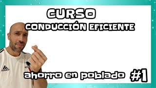 AHORRAMOS GASOLINA CURSO CONDUCCIÓN EFICIENTE 1💸💸 [upl. by Iana743]