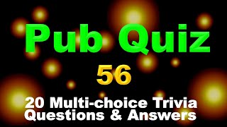 Pub Quiz 56  20 Trivia Questions and Answers [upl. by Shannan871]