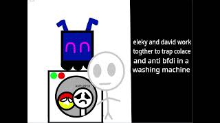 eleky and David work together to trap colace and anti bfdi in a washing machine [upl. by Gage]