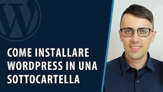 Come installare WordPress in una sottocartella 🙂 [upl. by Ahsiek]