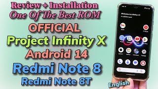 Review  Install Best AOSP Official Project Infinity X On Redmi Note 8 8T English [upl. by Yatnuahc]