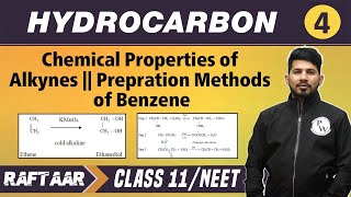 Hydrocarbon 04  Chemical Properties of Alkynes  Preparation Methods Of Benzene I Class 11NEET [upl. by Aissert]