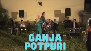 GANJA  POTPURI DASMASH  LIVE Trashi Beratit [upl. by Vittoria240]