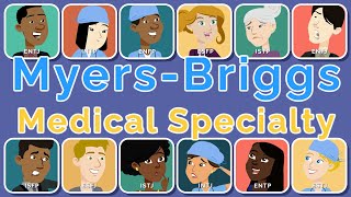 Your Medical Specialty Based on Personality  MyersBriggs Breakdown [upl. by Neu]