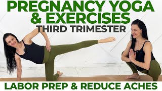 Pregnancy Yoga amp Exercises Third Trimester Labor Prep and Relieve Aches [upl. by Knoll258]