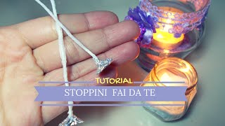 Stoppini Fai da Te per Candele ❖ TUTORIAL ❖ DIY Homemade Candle Wicks [upl. by Unam]