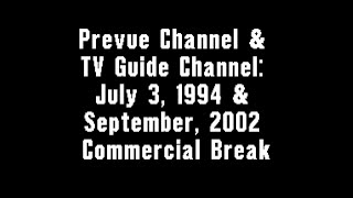 Prevue Channel amp TV Guide Channel July 3 1994 amp September 2002 Commercial Break [upl. by Dorey]