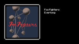 8Bit Foo Fighters  Everlong [upl. by Wendolyn]