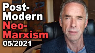 Jordan Peterson The Nexus of Postmodernism and NeoMarxism [upl. by Zachar]