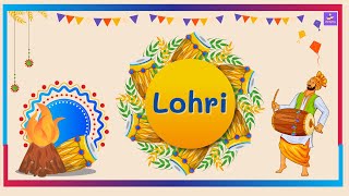 Lohri Festival  Why We Celebrate Lohri amp How is Lohri Celebrated   Kids  lohri  2024 [upl. by Lak]