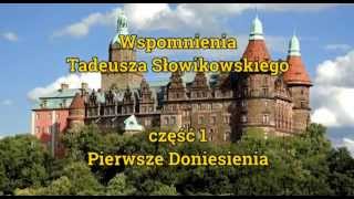 Wspomnienia Tadeusza Słowikowskiego  Część 1  Pierwsze Doniesienia  ZlotyPociagcom [upl. by Borroff]