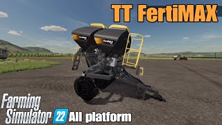 TT FertiMAX  FS22 mod for all platforms [upl. by Kos378]