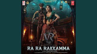 Ra Ra Rakkamma Feat Sukhwinder Singh From quotVikrant Ronaquot [upl. by Refotsirc83]