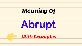 Meaning Of Abrupt  Examples  Pronunciation UrduHindi [upl. by Orihakat]