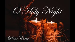 O Holy Night  Instrumental Piano Piano Cover Christmas Songs [upl. by Tterej]