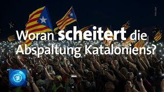 Woran scheitert die Unabhängigkeit Kataloniens [upl. by Yllak]