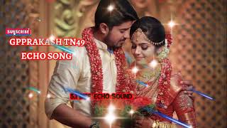 Rendula Ne Onna Thodu Mama🔊 Song 💫Digital Echo Effects✨ Mitnight Songs💓 Tamil Echo Songs🎶Night Vibes [upl. by Waugh700]