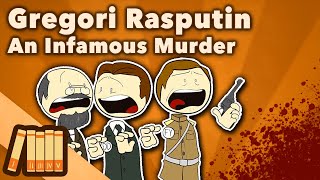 Grigori Rasputin  An Infamous Murder  Russian History  Extra History  Part 4 [upl. by Mays785]