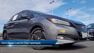 2023 Nissan Leaf SV Plus Hatchback Roseville Sacramento Citrus Heights Folsom Auburn Lincoln [upl. by Einallem]