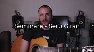 Tutorial de guitarra Seminare Seru Giran [upl. by Oiramrej115]