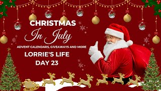 Welcome to Christmas in July day 23 Advent calendars  giveaways product reviews and much more [upl. by Eelidnarb176]